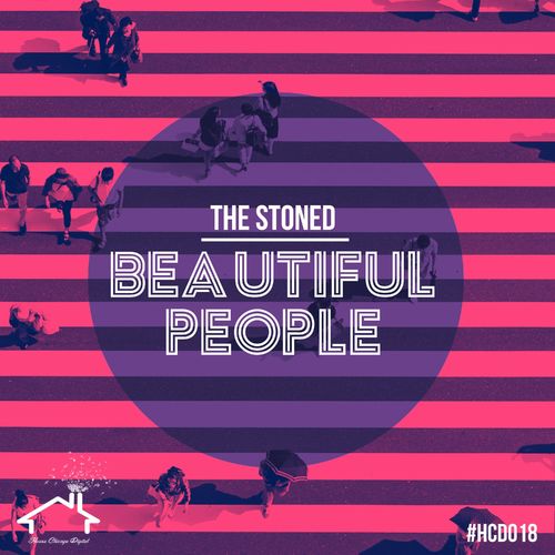 The Stoned - Beautiful People / House Chicago Digital