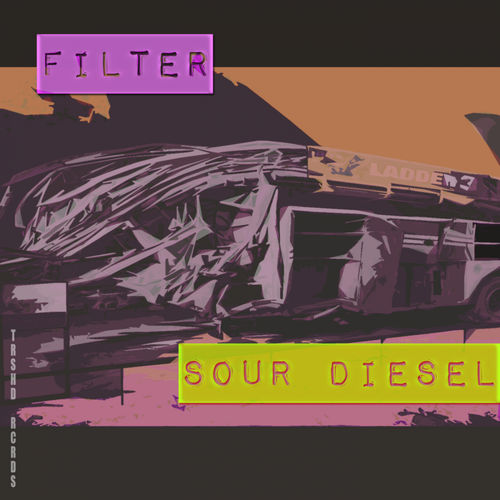 Filter - Sour Diesel / Trashed Records