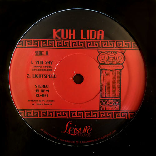 Kuh Lida - You Say / Uhhh / Leisure Records