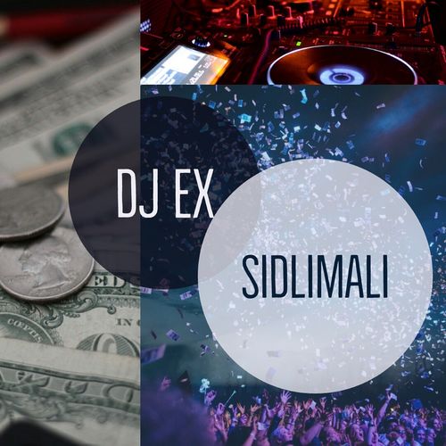 DJ Ex - Sidlimali / Sfithah Entertainment