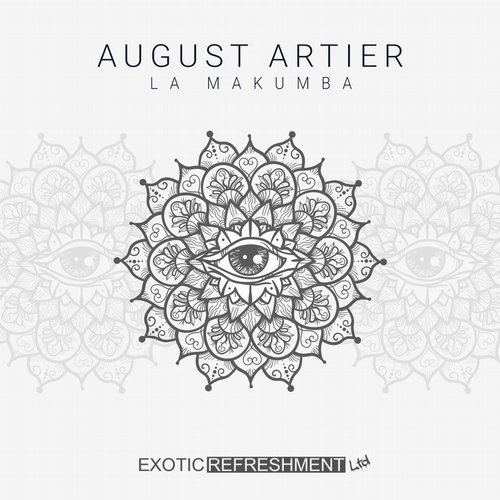 August Artier - La Makumba / Exotic Refreshment LTD