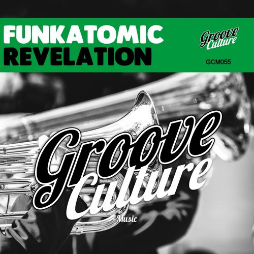 Funkatomic - Revelation / Groove Culture