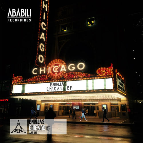 BNinjas - Chicago EP / Ababili Recordings