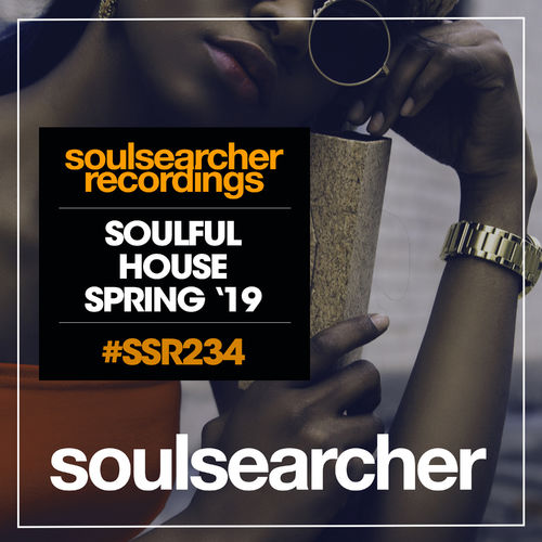 VA - Soulful House Spring '19 / Soulsearcher Recordings