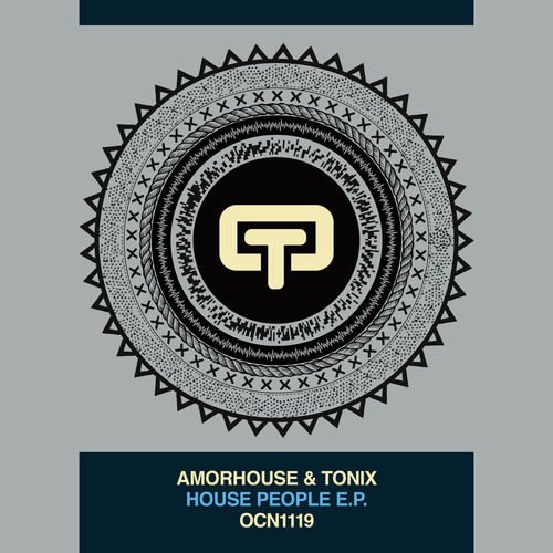 Amorhouse & Tonix - House People E.P. / Ocean Trax