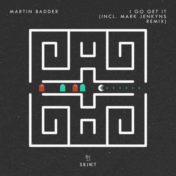 Martin Badder - I Go Get It / Armada Subjekt
