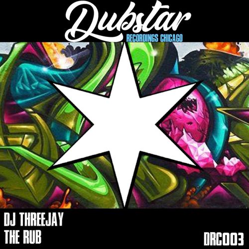 DJ ThreeJay - The Rub / Dubstar Recordings