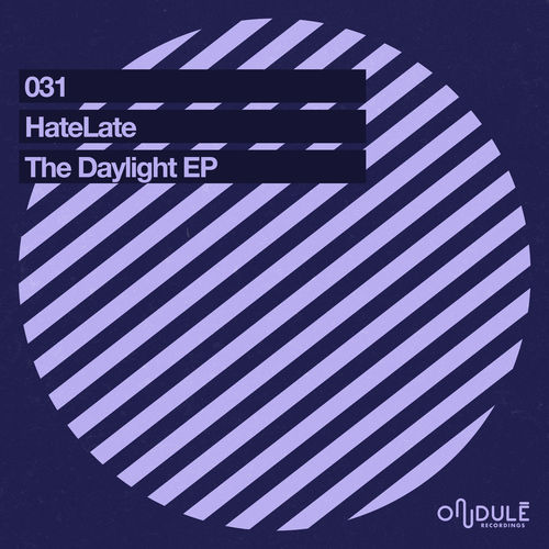 HateLate - The Daylight / Ondulé Recordings