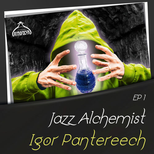 Jazz Alchemist: Series, Ep1 / Armoracya