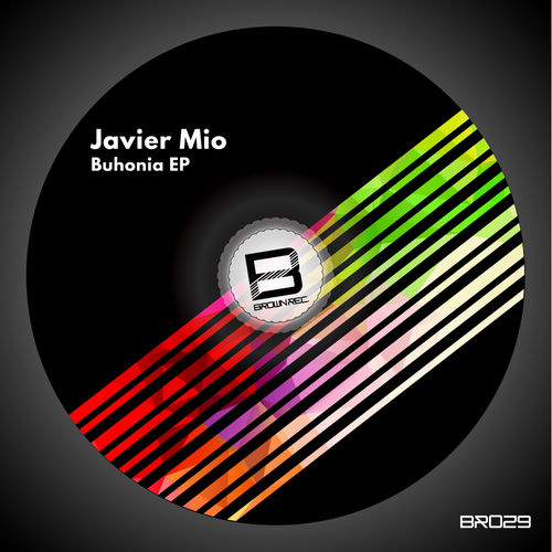 Javier Mio - Buhonia EP / Brown Records