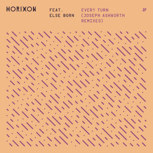 Horixon - Every Turn (Joseph Ashworth Remixes) / Eskimo Recordings