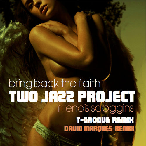 Two Jazz Project - Bring Back The Faith / LAD Publishing & Records