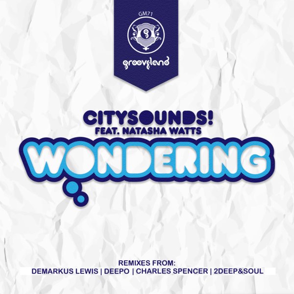 Citysounds! - Wondering / Grooveland Music