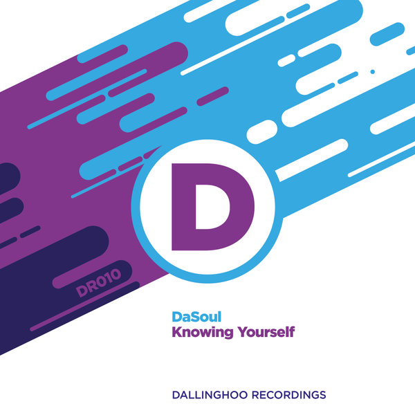 DaSoul - Knowing Yourself / Dallinghoo Recordings