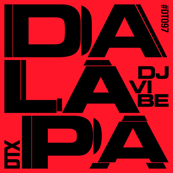 DJ Vibe - Da Lapa / Discotexas
