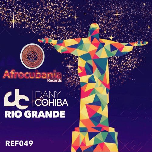 Dany Cohiba - Rio Grande / Afrocubania Records