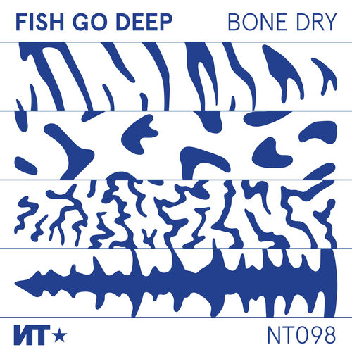Fish Go Deep - Bone Dry EP / Nordic Trax