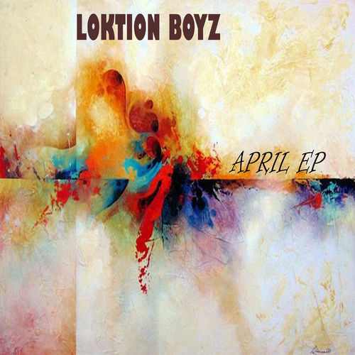 Loktion Boyz - April / LB Records