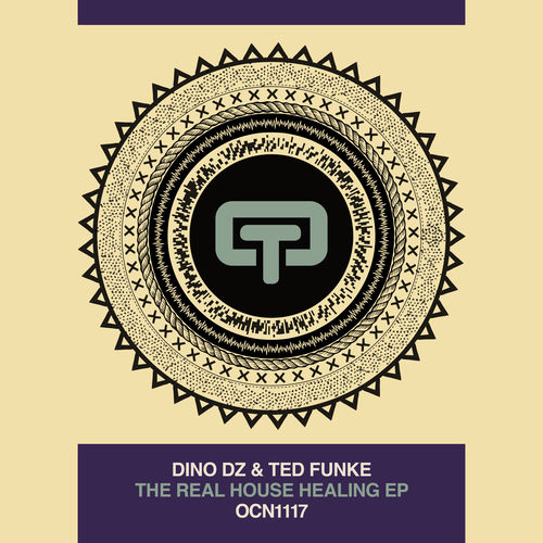 Dino DZ & Ted Funke - The Real House Healing EP / Ocean Trax