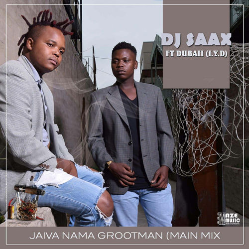 Dj Saax - Jaiva NanaGrootman / Maze Music Records