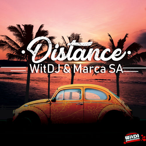 WitDJ - Distance / WitDJ Productions PTY LTD