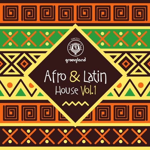 VA - Afro & Latin House, Vol. 1 / Grooveland
