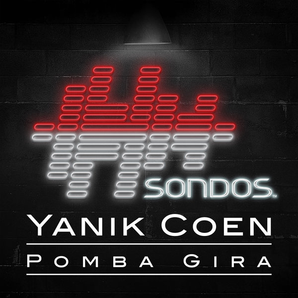 Yanik Coen - Pomba Gira / Sondos