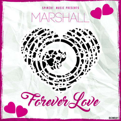 Marshall - Forever Love / SpinCat Music