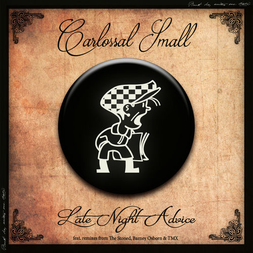Carlossal Small - Late Night Advice / Cabbie Hat Recordings