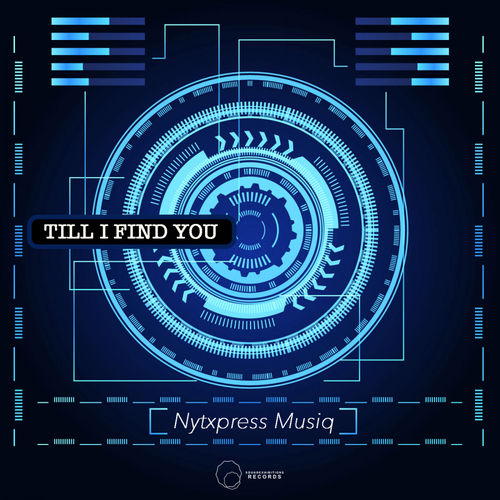 NytXpress Musiq - Till I Find You / Sound-Exhibitions-Records