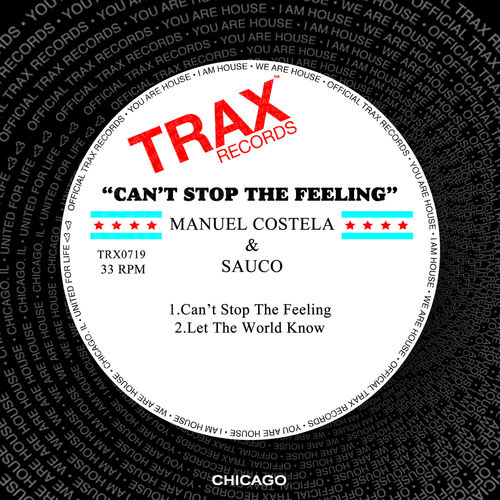 Manuel Costela & Saúco - Can't Stop the Feeling / Trax Records