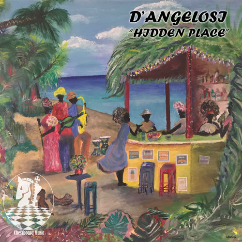 D' Angelosi - Hidden Place / ChessBoard Music