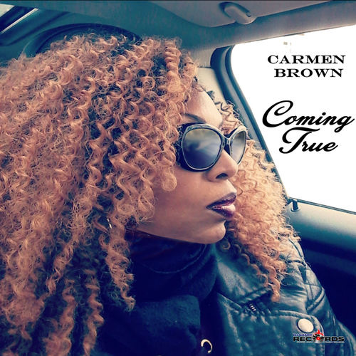 Carmen Brown - Coming True / D#Sharp Records