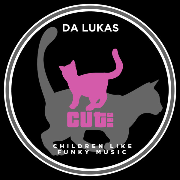 Da Lukas - Children Like Funky Music / Cut Rec Promos