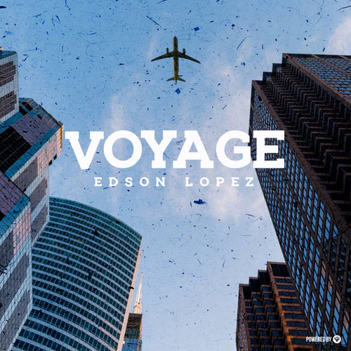 Edson Lopez - Voyage / Guettoz Muzik