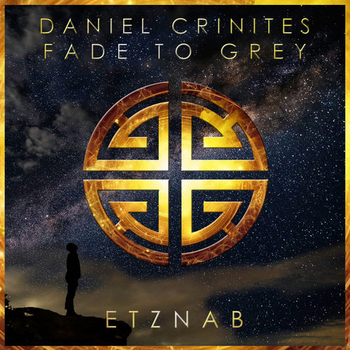 Daniel Crinites - Fade To Grey / Etznab