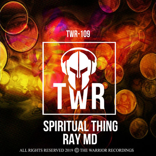 Ray MD - Spiritual Thing / The Warrior Recordings