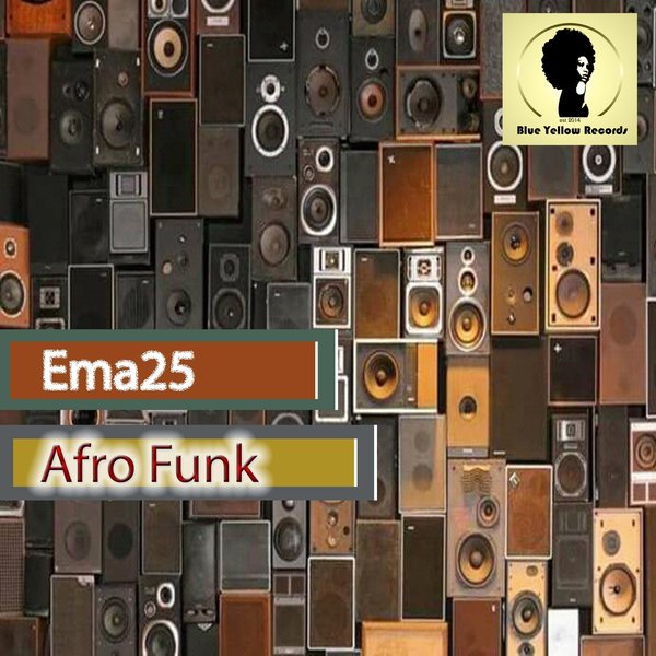 Ema25 - Afro Funk / Blue Yellow Records