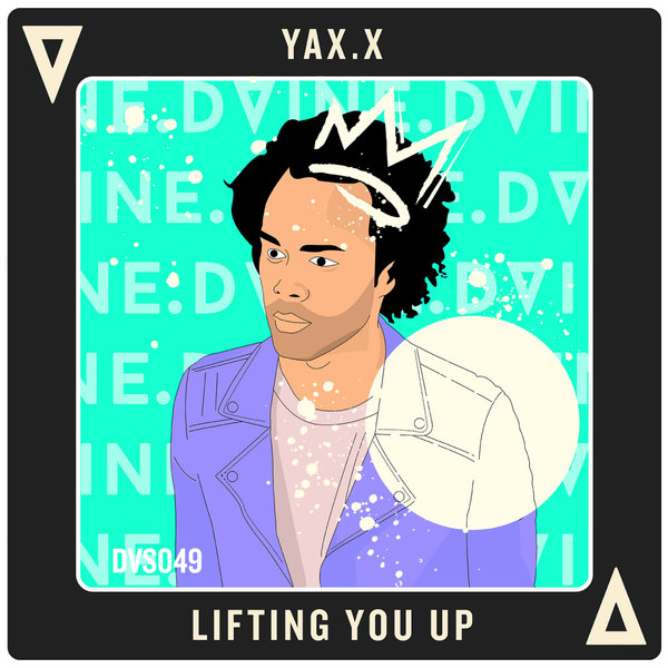 YAX.X - Lifting You Up / D-Vine Sounds