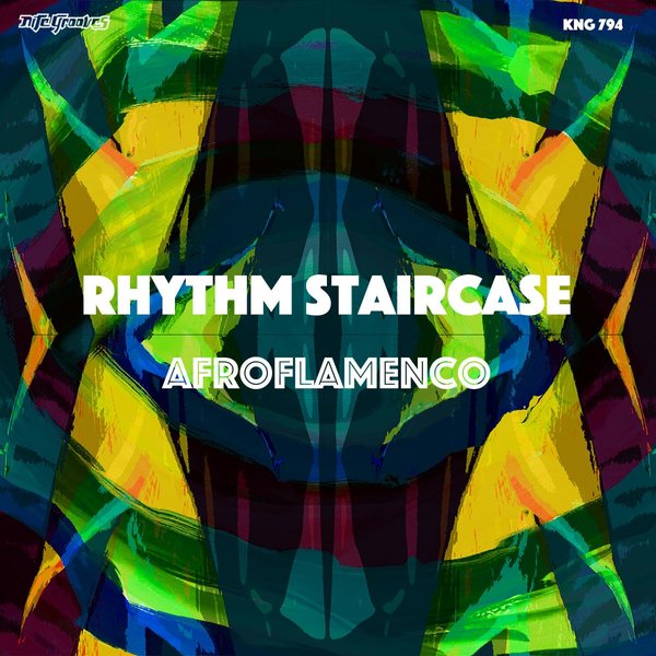 Rhythm Staircase - Afroflamenco / Nite Grooves