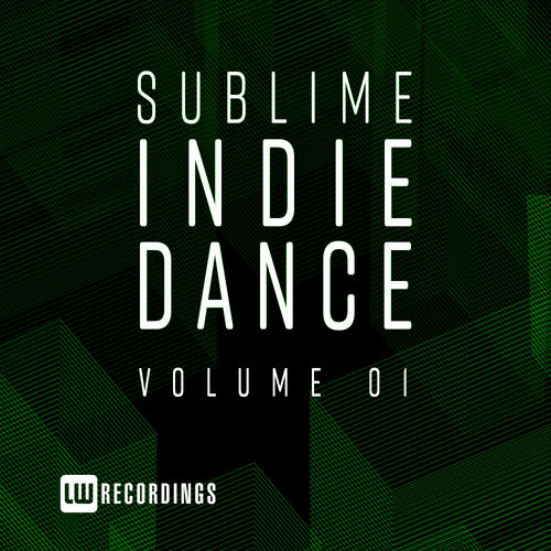 VA - Sublime Indie Dance, Vol. 01 / LW Recordings