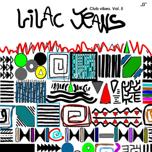 Lilac Jeans - Club Vibes, Vol. 5 / Lilac Jeans Records