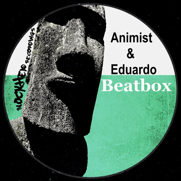 Animist & Eduardo - Beatbox / Blockhead Recordings