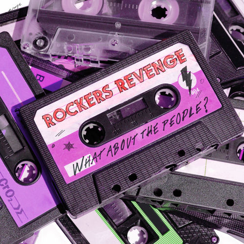 Rockers Revenge - What About The People? / Baked Recordings