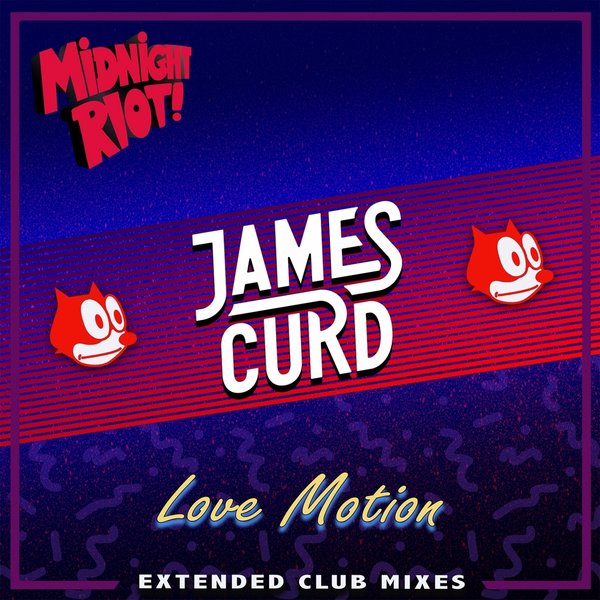 James Curd - Love Motion / Midnight Riot