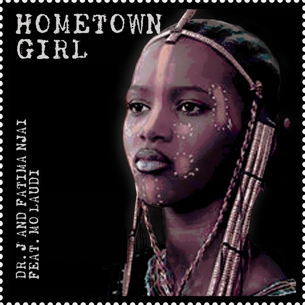 Jerome Sydenham, Fatima Njai, Mo Laudi - Hometown Girl / African Express