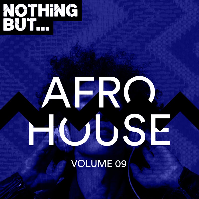 VA - Nothing But... Afro House, Vol. 09 / Nothing But