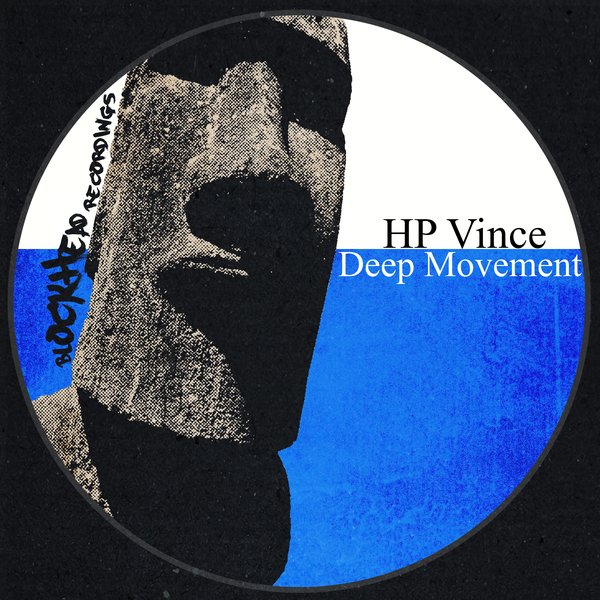 HP Vince - Deep Movement / Blockhead Recordings