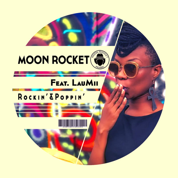 Moon Rocket Feat. LauMii - Rockin' & Poppin' / Moon Rocket Music