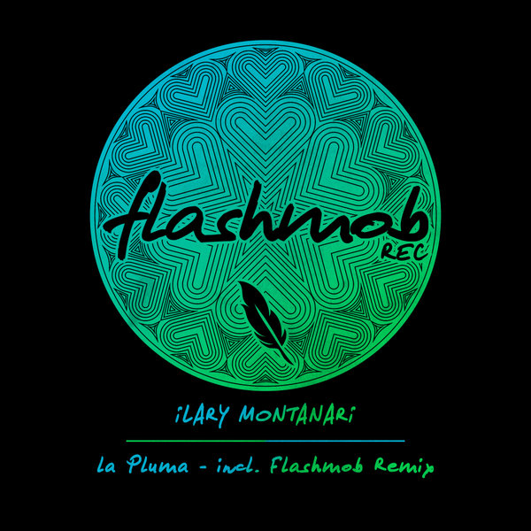 Ilary Montanari - La Pluma / Flashmob Records